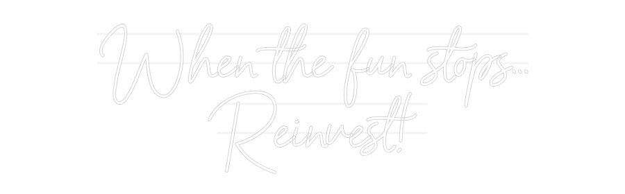 Custom Neon: When the fun ...