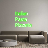 Custom Neon: Italian
Pas...