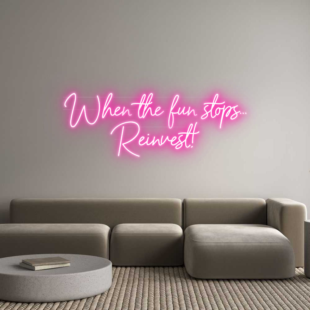 Custom Neon: When the fun ...