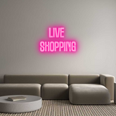 Custom Neon: Live
Shoppi...