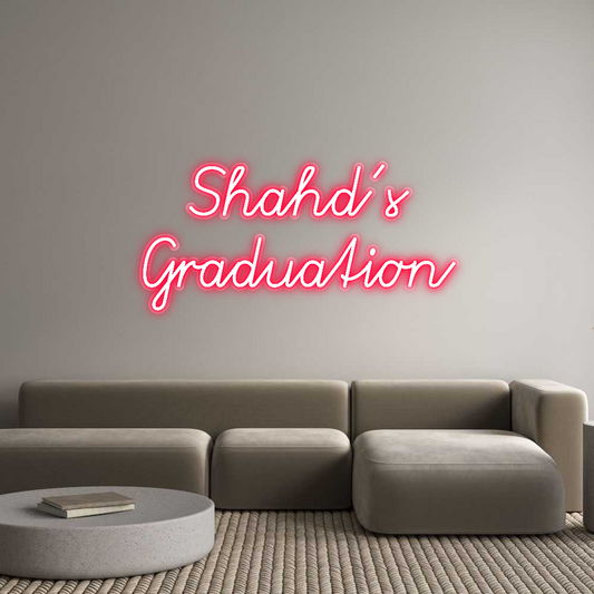 Custom Neon: Shahd’s
Grad...