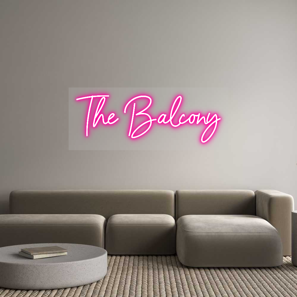 Custom Neon: The Balcony