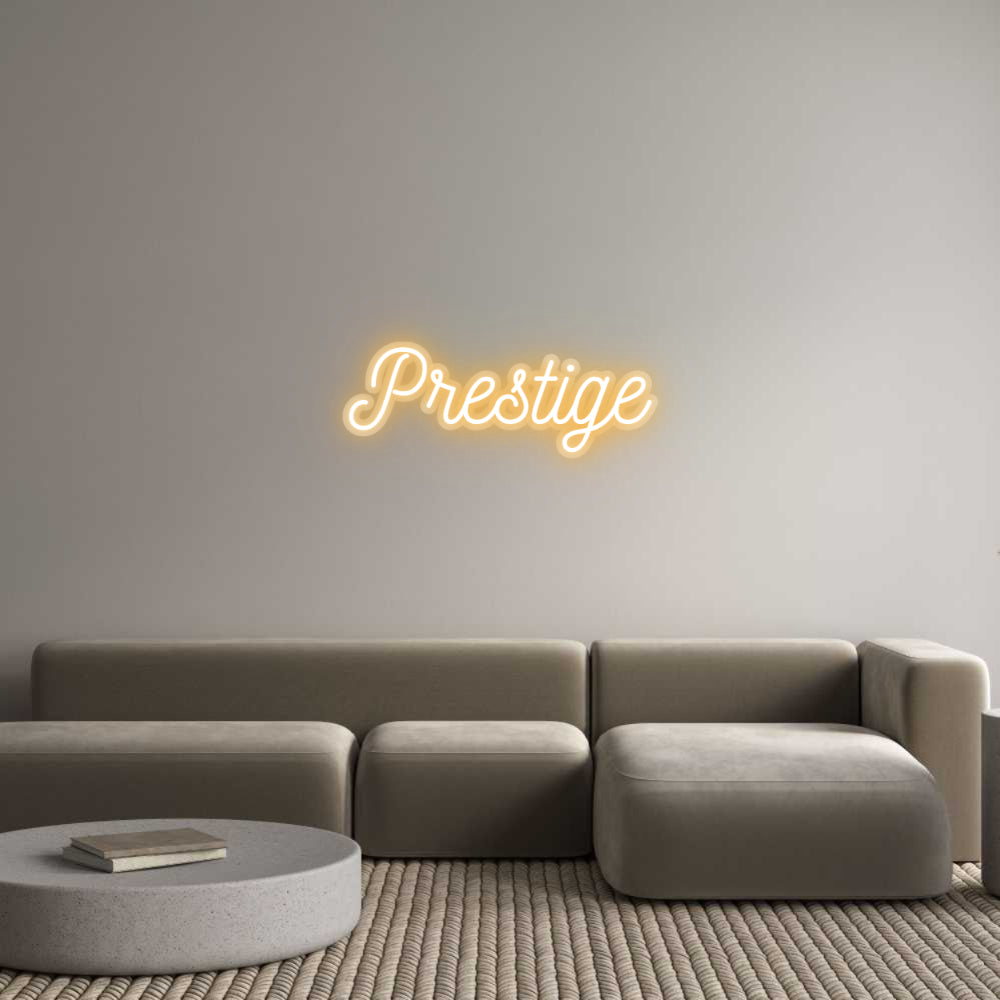 Custom Neon: Prestige