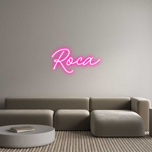 Custom Neon: Roca