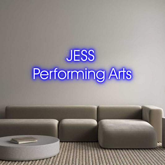 Custom Neon: JESS 
Perfor...