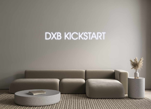 Custom Neon: DXB KICKSTART