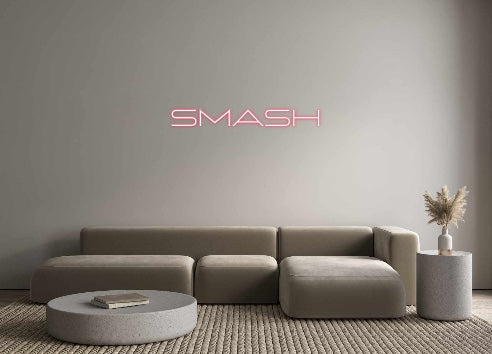 Custom Neon: SMASH