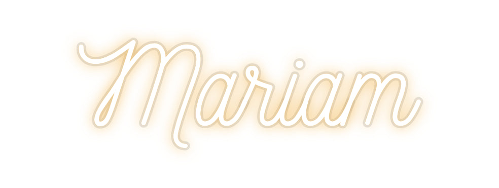 Custom Neon: Mariam