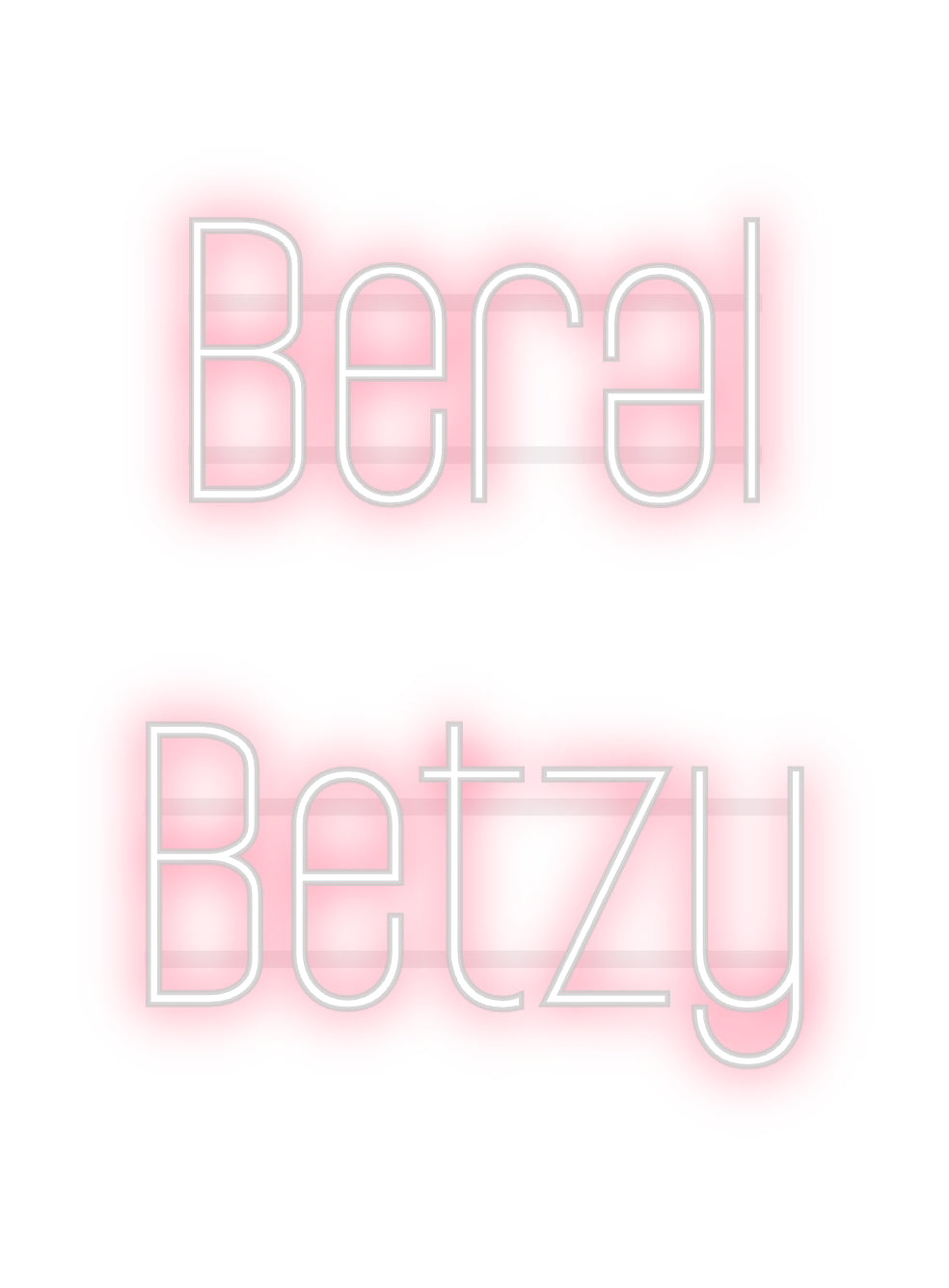 Custom Neon: Beral
Betzy