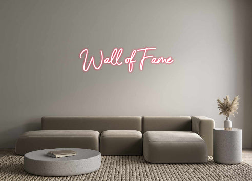 Custom Neon: Wall of Fame