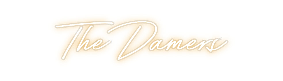 Custom Neon: The Damers