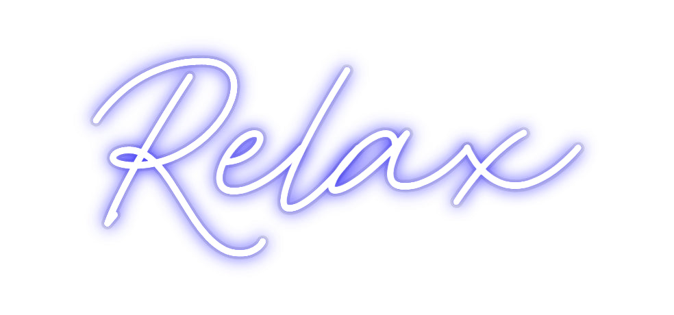 Custom Neon: Relax