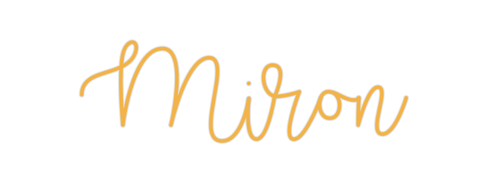 Custom Neon: Miron